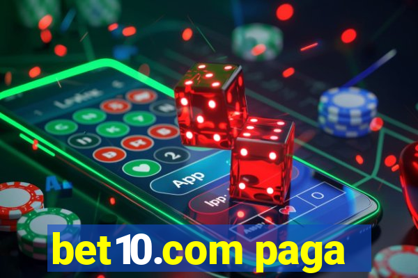 bet10.com paga